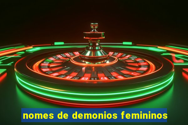 nomes de demonios femininos